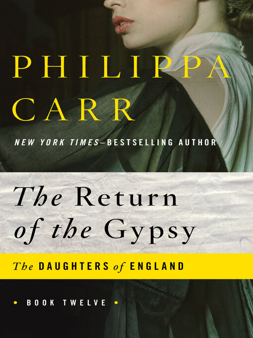 Title details for Return of the Gypsy by Philippa Carr - Wait list